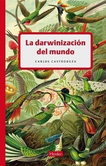DARWINIZACION DEL MUNDO | 9788425425806 | CASTRODEZA, CARLOS | Llibreria Aqualata | Comprar libros en catalán y castellano online | Comprar libros Igualada