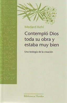 CONTEMPLO DIOS SU OBRA Y ESTABA MUY BIEN | 9788425425226 | KEHL, MEDAR | Llibreria Aqualata | Comprar libros en catalán y castellano online | Comprar libros Igualada