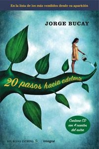 20 PASOS HACIA ADELANTE (TAPA TOVA) | 9788498674293 | BUCAY, JORGE | Llibreria Aqualata | Comprar llibres en català i castellà online | Comprar llibres Igualada