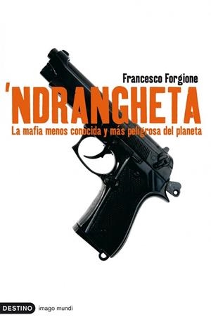 NDRANGUETA | 9788423341252 | FORGIONE, FRANCESCO | Llibreria Aqualata | Comprar libros en catalán y castellano online | Comprar libros Igualada