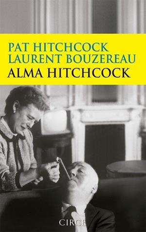 ALMA HITCHCOCK | 9788477652700 | HITCHCOCK, PAT / BOUZEREAU, LAURENT | Llibreria Aqualata | Comprar libros en catalán y castellano online | Comprar libros Igualada