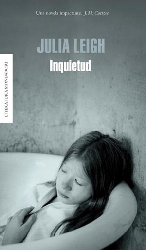 INQUIETUD (LITERATURA MONDADORI 387) | 9788439721604 | LEIGH, JULIA | Llibreria Aqualata | Comprar llibres en català i castellà online | Comprar llibres Igualada