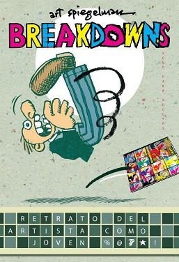 BREAKDOWNS | 9788439721611 | SPIEGELMAN, ART | Llibreria Aqualata | Comprar libros en catalán y castellano online | Comprar libros Igualada