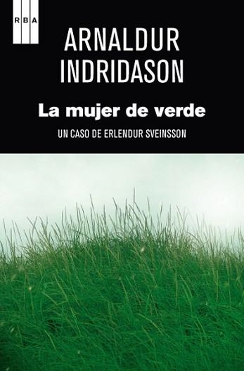 MUJER DE VERDE, LA (NEGRA 12) | 9788498672633 | INDRIDASON, ARNALDUR | Llibreria Aqualata | Comprar libros en catalán y castellano online | Comprar libros Igualada
