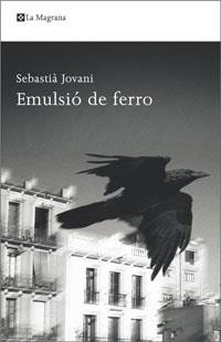 EMULSIO DE FERRO (ALES ESTESES 264) | 9788498674156 | JOVANI, SEBASTIA | Llibreria Aqualata | Comprar libros en catalán y castellano online | Comprar libros Igualada