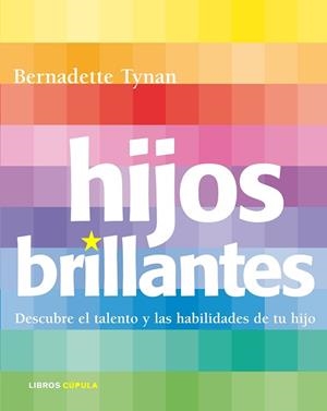 HIJOS BRILLANTES | 9788448048310 | TYNAN, BERNARDETTE | Llibreria Aqualata | Comprar libros en catalán y castellano online | Comprar libros Igualada