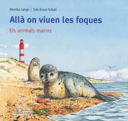 ALLA ON VIUEN LOS FOQUES | 9788426137166 | LANGE, MONIKA | Llibreria Aqualata | Comprar libros en catalán y castellano online | Comprar libros Igualada