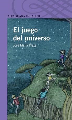 JUEGO DEL UNIVERSO,EL (LILA 8 AÑOS) | 9788420474717 | PLAZA,JOSE MARIA | Llibreria Aqualata | Comprar llibres en català i castellà online | Comprar llibres Igualada