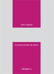 CONSTRUCCIONES DE DIARIO (MINIMA) | 9788425222788 | HEJDUK, JOHN | Llibreria Aqualata | Comprar libros en catalán y castellano online | Comprar libros Igualada