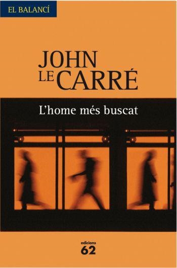 HOME MES BUSCAT, L' (EL BALANCI 606) | 9788429761788 | LE CARRE, JOHN | Llibreria Aqualata | Comprar llibres en català i castellà online | Comprar llibres Igualada
