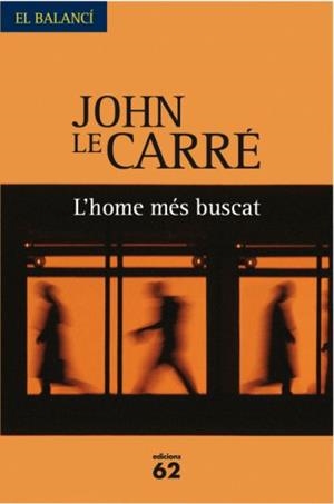 HOME MES BUSCAT, L' (EL BALANCI 606) | 9788429761788 | LE CARRE, JOHN | Llibreria Aqualata | Comprar llibres en català i castellà online | Comprar llibres Igualada
