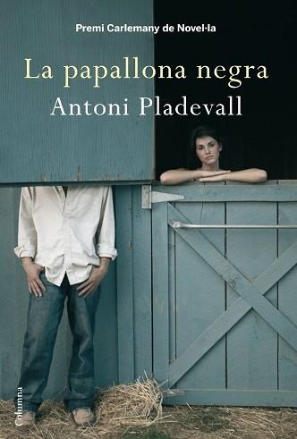 PAPALLONA NEGRA, LA (781) | 9788466410335 | PLADEVALL, ANTONI | Llibreria Aqualata | Comprar llibres en català i castellà online | Comprar llibres Igualada