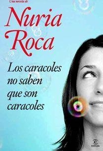 CARACOLES NO SABEN QUE SON CARACOLES, LOS | 9788467030570 | ROCA, NURIA | Llibreria Aqualata | Comprar llibres en català i castellà online | Comprar llibres Igualada