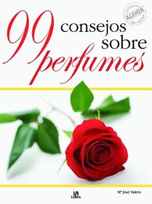 99 CONSEJOS SOBRE PERFUMES | 9788466216425 | VALERO,MARIA JOSE | Llibreria Aqualata | Comprar libros en catalán y castellano online | Comprar libros Igualada