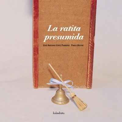RATITA PRESUMIDA, LA | 9788484641544 | Llibreria Aqualata | Comprar libros en catalán y castellano online | Comprar libros Igualada
