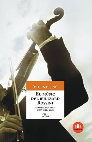 MUSIC DEL BULEVARD ROSSINI, EL (A TOT VENT 511) | 9788484375456 | USO, VICENT | Llibreria Aqualata | Comprar llibres en català i castellà online | Comprar llibres Igualada