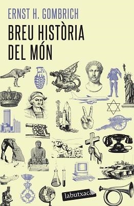 BREU HISTORIA DEL MON (LABUTXACA) | 9788492549498 | GOMBRICH, ERNST H | Llibreria Aqualata | Comprar llibres en català i castellà online | Comprar llibres Igualada