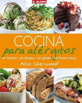 COCINA PARA ALERGICOS. SIN HUEVOS, LACTEOS, GLUTEN, FRUTOS S | 9788496669246 | SHERWOOD, ALICE | Llibreria Aqualata | Comprar libros en catalán y castellano online | Comprar libros Igualada