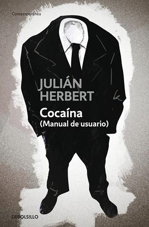 COCAINA (MANUAL DE USUARIO) (CONTEMPORANEA) | 9788483469156 | HERBERT, JULIAN | Llibreria Aqualata | Comprar libros en catalán y castellano online | Comprar libros Igualada