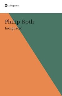 INDIGNACIO (ALES ESTESES 265) | 9788498674163 | ROTH, PHILIP | Llibreria Aqualata | Comprar llibres en català i castellà online | Comprar llibres Igualada