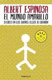 MUNDO AMARILLO, EL (BEST SELLER 775-1) | 9788483469071 | ESPINOSA, ALBERT | Llibreria Aqualata | Comprar llibres en català i castellà online | Comprar llibres Igualada