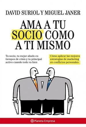 AMA A TU SOCIO COMO A TI MISMO (PLANETA EMPRESA) | 9788408085515 | SURIOL, DAVID / JANER, MIGUEL | Llibreria Aqualata | Comprar llibres en català i castellà online | Comprar llibres Igualada