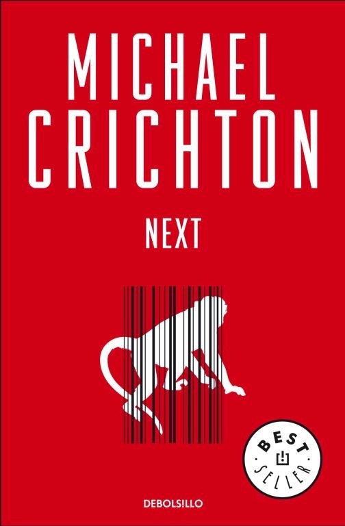 NEXT (BEST SELLER 202-19) | 9788483469101 | CRICHTON, MICHAEL | Llibreria Aqualata | Comprar llibres en català i castellà online | Comprar llibres Igualada