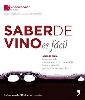 SABER DE VINO ES FACIL | 9788484607755 | Llibreria Aqualata | Comprar llibres en català i castellà online | Comprar llibres Igualada