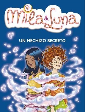 MILA Y LUNA 2. UN HECHIZO SECRETO | 9788484414988 | BAT, PRUNELLA | Llibreria Aqualata | Comprar libros en catalán y castellano online | Comprar libros Igualada