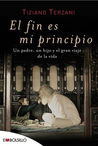 FIN ES MI PRINCIPIO, EL (MEMORIAS 40) | 9788496748842 | TERZANI, TIZIANO | Llibreria Aqualata | Comprar llibres en català i castellà online | Comprar llibres Igualada