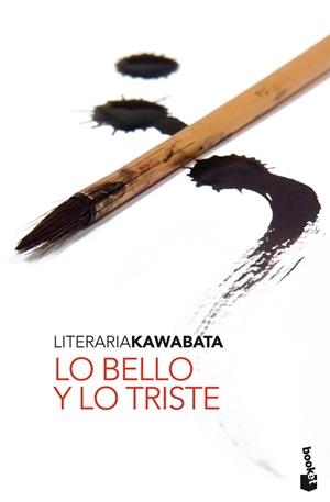BELLO Y LO TRISTE, LO (BOOKET 7028) | 9788496580435 | KAWABATA, YASUNARI | Llibreria Aqualata | Comprar libros en catalán y castellano online | Comprar libros Igualada