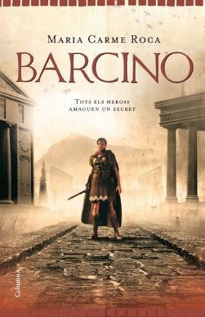 BARCINO (COLUMNA 788) | 9788466410540 | ROCA, MARIA CARME | Llibreria Aqualata | Comprar libros en catalán y castellano online | Comprar libros Igualada