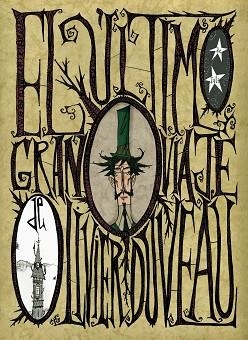 ULTIMO GRAN VIAJE DE OLIVIER DUVEAU, EL | 9788496815865 | JALI | Llibreria Aqualata | Comprar libros en catalán y castellano online | Comprar libros Igualada