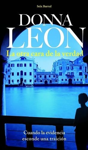 OTRA CARA DE LA VERDAD, LA | 9788432228445 | LEON, DONNA | Llibreria Aqualata | Comprar llibres en català i castellà online | Comprar llibres Igualada