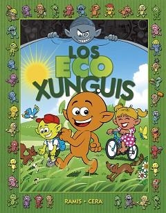 ECO XUNGUIS, LOS (N.15) | 9788466640879 | RAMIS, J.C. Y CERA, J./CERA BARRIOS, JOAQUIN | Llibreria Aqualata | Comprar libros en catalán y castellano online | Comprar libros Igualada