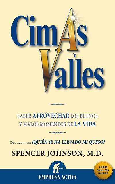 CIMAS Y VALLES (EMPRESA ACTIVA) | 9788492452231 | JOHNSON, SPENCER | Llibreria Aqualata | Comprar libros en catalán y castellano online | Comprar libros Igualada