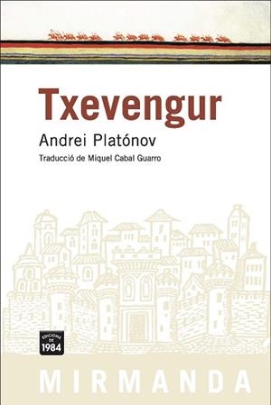TXEVENGUR (MIRMANDA 64) | 9788492440221 | PLATONOV, ANDREI | Llibreria Aqualata | Comprar llibres en català i castellà online | Comprar llibres Igualada