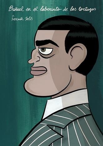 BUÑUEL EN EL LABERINTO DE LAS TORTUGAS | 9788496815902 | SOLIS, FERMIN | Llibreria Aqualata | Comprar libros en catalán y castellano online | Comprar libros Igualada