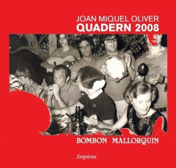 QUADERN 2008 (+ CD "BOMBOM MALLORQUIN") | 9788497874366 | OLIVER, JOAN MIQUEL | Llibreria Aqualata | Comprar llibres en català i castellà online | Comprar llibres Igualada