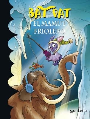 BAT PAT 7. EL MAMUT FRIOLERO | 9788484415022 | DRAGO, MARCELLA | Llibreria Aqualata | Comprar libros en catalán y castellano online | Comprar libros Igualada