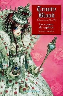 TRINITY BLOOD VI. LA CORONA DE ESPINAS | 9788448041137 | YOSHIDA, SUNAO | Llibreria Aqualata | Comprar libros en catalán y castellano online | Comprar libros Igualada