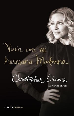VIVIR CON MI HERMANA MADONNA | 9788448048488 | CICCONE, CHRISTOPHER | Llibreria Aqualata | Comprar llibres en català i castellà online | Comprar llibres Igualada