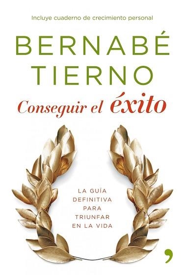 CONSEGUIR EL EXITO | 9788484607809 | TIERNO, BERNABE | Llibreria Aqualata | Comprar libros en catalán y castellano online | Comprar libros Igualada