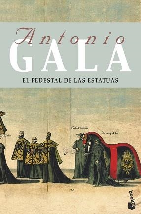 PEDESTAL DE LA ESTATUAS, EL (BOOKET 5001/11) | 9788408085836 | GALA, ANTONIO | Llibreria Aqualata | Comprar llibres en català i castellà online | Comprar llibres Igualada