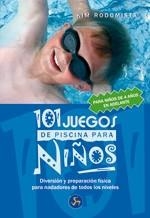 101 JUEGOS DE PISCINA PARA NIÑOS DE 4 AÑOS EN ADELANTE : DIV | 9788495973528 | RODOMISTA, KIM | Llibreria Aqualata | Comprar llibres en català i castellà online | Comprar llibres Igualada