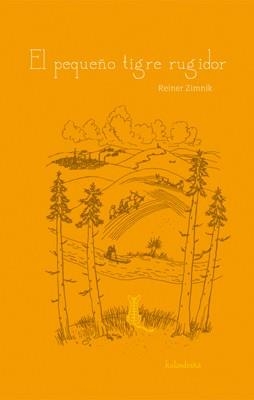 PEQUEÑO TIGRE RUGIDOR, EL | 9788496388956 | ZIMNIK, REINER | Llibreria Aqualata | Comprar llibres en català i castellà online | Comprar llibres Igualada