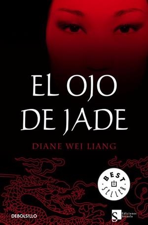 OJO DE JADE, EL (BEST SELLER 785/1) | 9788483469392 | LIANG, DIANE WEI | Llibreria Aqualata | Comprar llibres en català i castellà online | Comprar llibres Igualada