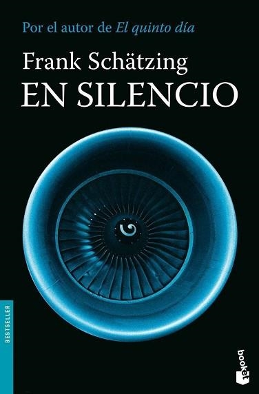 EN SILENCIO (BOOKET 1172) | 9788408085829 | SCHATZING, FRANK | Llibreria Aqualata | Comprar libros en catalán y castellano online | Comprar libros Igualada