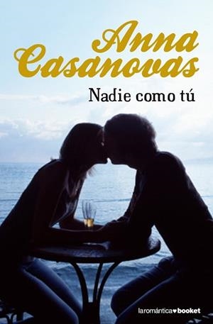 NADIE COMO TU (BOOKET 13-1) | 9788408085935 | CASANOVAS, ANNA | Llibreria Aqualata | Comprar libros en catalán y castellano online | Comprar libros Igualada