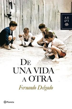 DE UNA VIDA A OTRA (AEI - TAPA) | 9788408086734 | DELGADO, FERNANDO | Llibreria Aqualata | Comprar llibres en català i castellà online | Comprar llibres Igualada